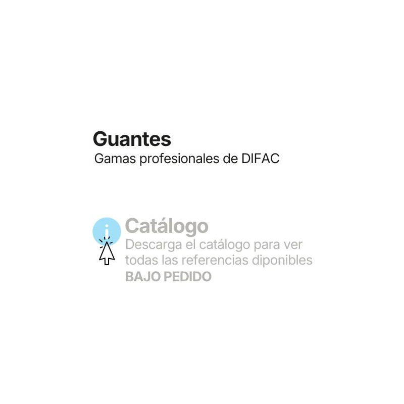 Consulta todos los guantes disponibles en el catálogo DIFAC