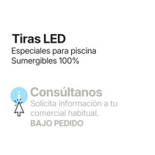 Tiras LED especiales para piscinas. Sumergibles 100% IP68