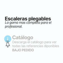 ESCALERAS PLEGABLES Descargue el catálogo para ver todas las referencias