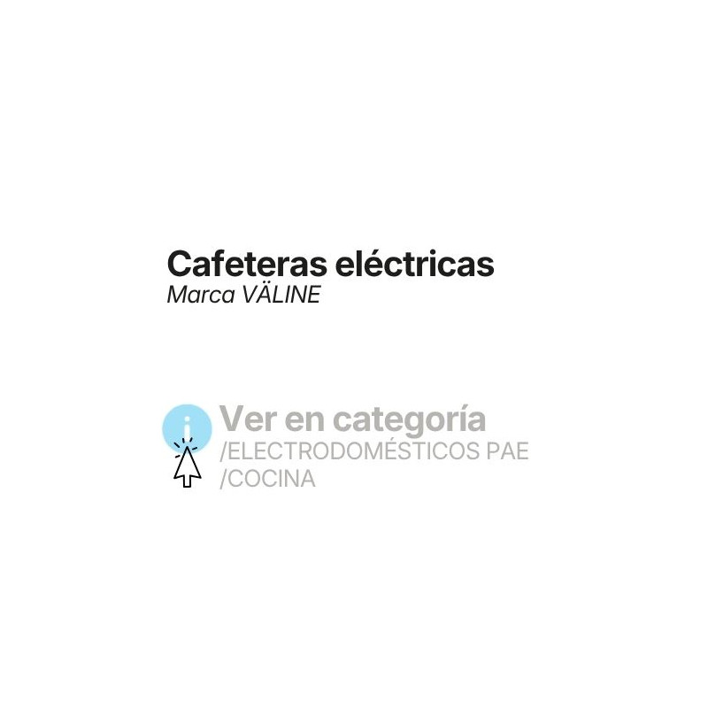 Cafeteras eléctricas, consultar en ELECTRODOMÉSTICOS PAE