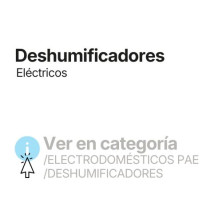 Consulte los deshumificadores eléctricos en ELECTRODOMÉSTICOS PAE /