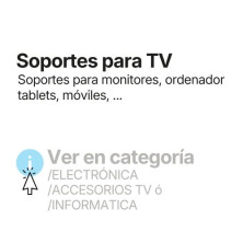 Soportes para TV y monitores, consutar en la categoría ELECTRÓNICA