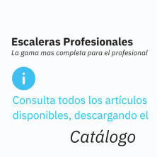 ESCALERAS PROFESIONALES Descargue el catálogo para ver todas las referencias