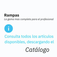 RAMPAS Descargue el catálogo para ver todas las referencias