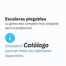 ESCALERAS PLEGABLES Descargue el catálogo para ver todas las referencias