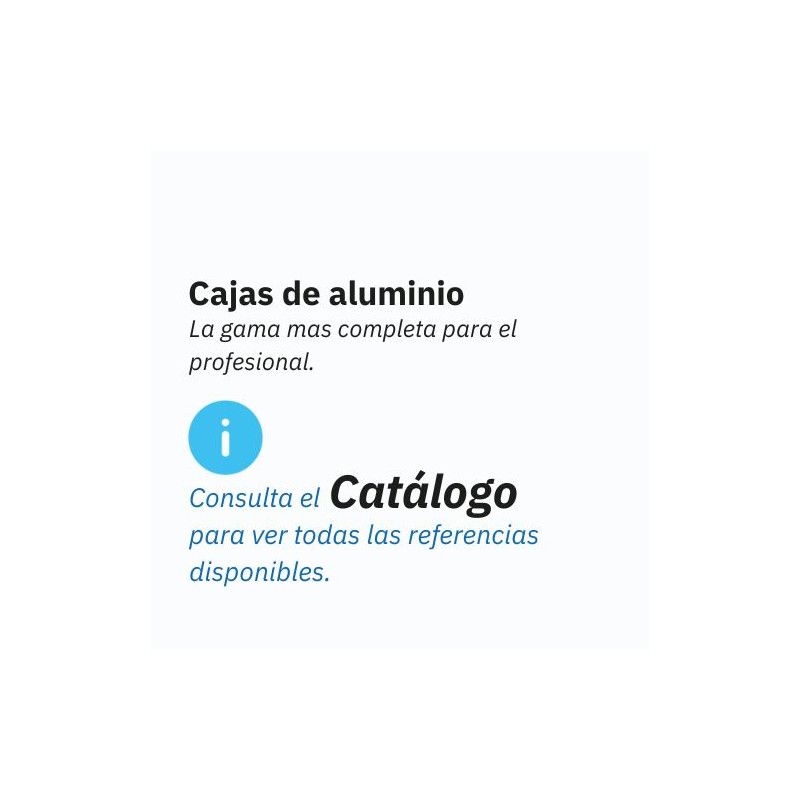 CAJAS DE ALUMINIO Descargue el catálogo para ver todas las referencias