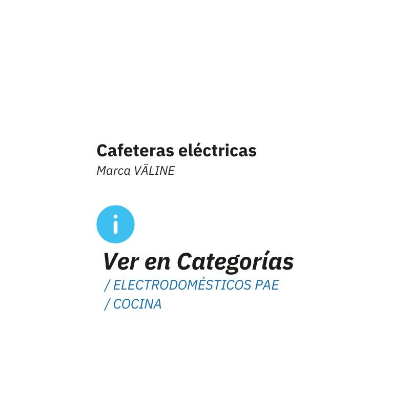 Cafeteras eléctricas, consultar en ELECTRODOMÉSTICOS PAE